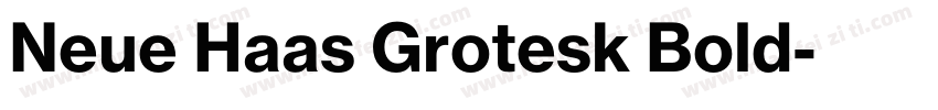 Neue Haas Grotesk Bold字体转换